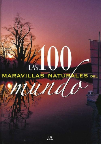 Libro Las 100 Maravillas Naturales Del Mundo De Varios