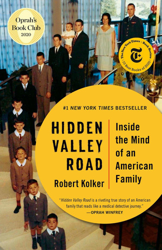 Hidden Valley Road : Inside The Mind Of An American Family, De Robert Kolker. Editorial Anchor Books, Tapa Blanda En Inglés