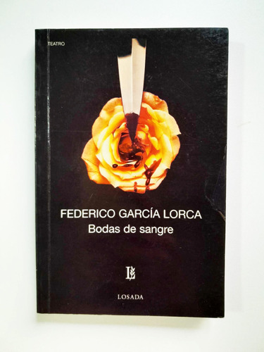 Bodas De Sangre - Federico García Lorca - Losada