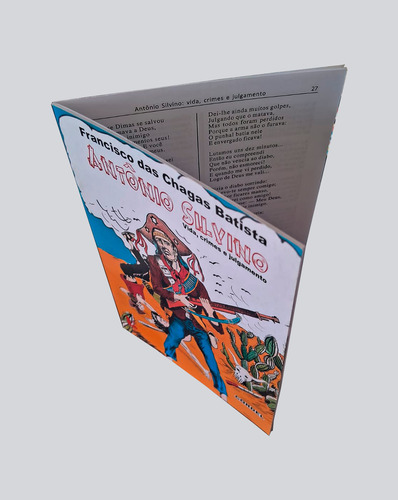 Livreto De Cordel: Antônio Silvino: Vida, Crimes E Julga., Histórias Rimadas De Francisco Das Chagas Batista . Se Encante Com Essa Fascinante História, Com Uma Linguagem Da Cultura Popular Brasileira.