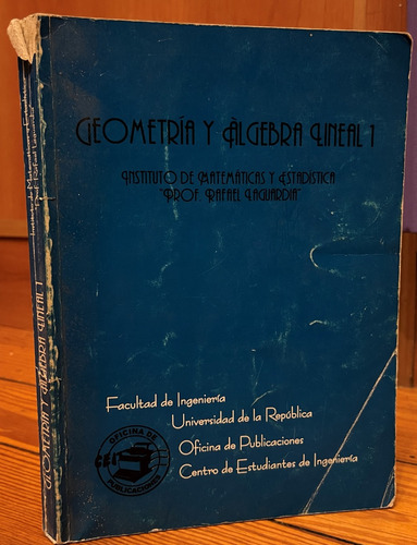 Geometría Y Algebra Lineal 1. Rafael Laguardia