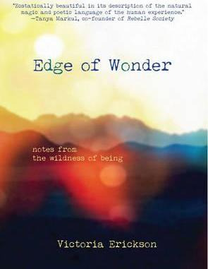 Edge Of Wonder : Notes From The Wildness Of Being - Victo...