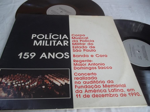 Lp Vinil - Policia Militar - 159 Anos Corpo Musical Policia