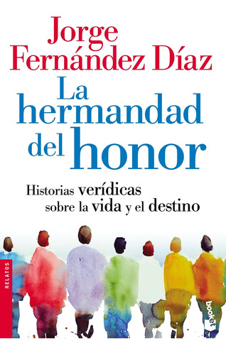 La Hermandad Del Honor De Jorge Fernández Díaz - Booket