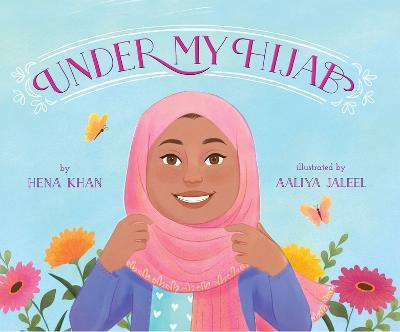 Libro Under My Hijab - Ms Hena Khan