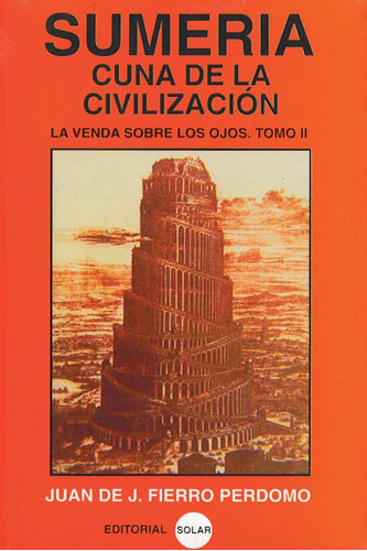 Libro Sumeria: Cuna De La Civilización