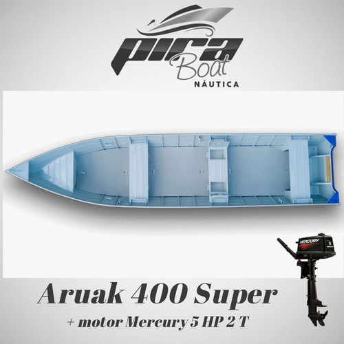 Imagem 3 de 6 de Barco De Alumínio Aruak 400 Super + Motor Mercury 5 Hp 2 T