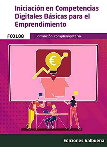 Iniciacion En Competencias Digitales Basicas Para El Emprend