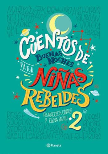 Libro Cuentos De Buenas Noches Para Niñas Rebeldes 2