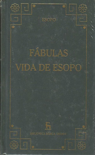 Libro - Fabulas. Vida De Esopo, De Esopo. Editorial Gredos 