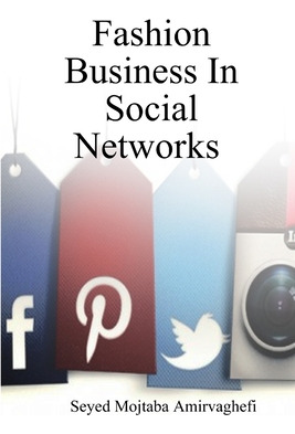 Libro Fashion Business In Social Networks - Amirvaghefi, ...