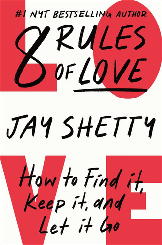 8 Rules Of Love By Jay Shetty: En Inglés - Pasta Suave