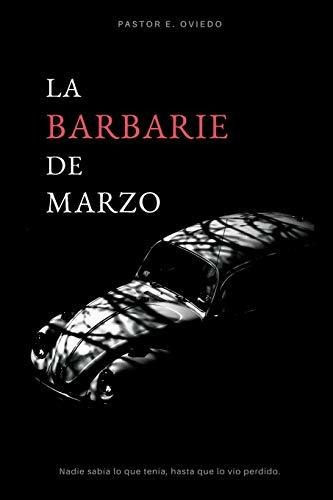 La Barbarie De Marzo