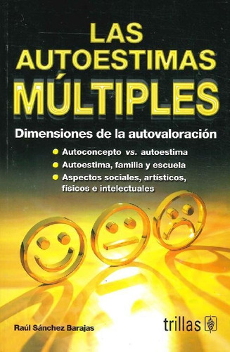 Libro Las Autoestimas Múltiples De Raúl Sánchez Barajas