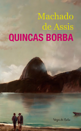 Quincas Borba - Ed. Bolso, De Machado De Assis. Editora Vozes De Bolso Em Português