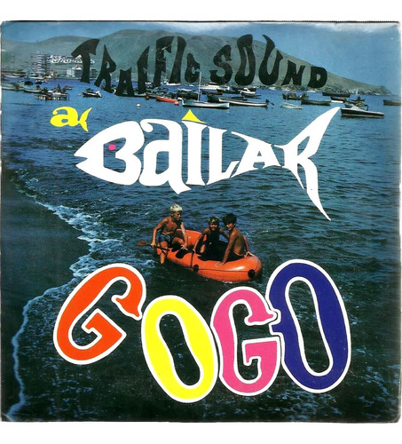 Cd Traffic Sound - A Bailar Go-go 2015 Sellado