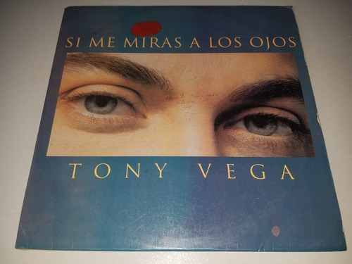 Lp Vinilo Disco Vinyl Tony Vega Si Me Miras A Los Ojos Salsa