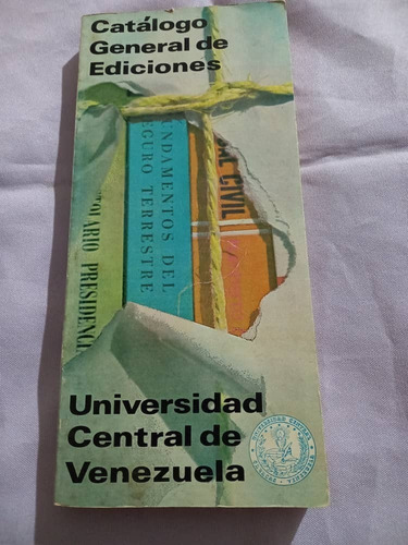 Universidad Central De Venezuela - Catalogo General Edicione