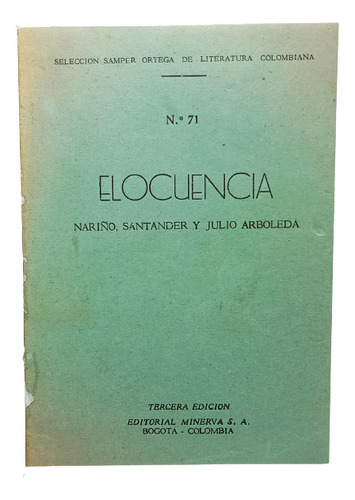 Elocuencia - Varios Autores - Editorial Minerva - 1950