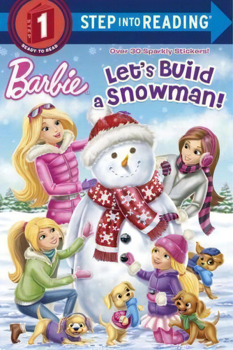 Let's Build A Snowman! (barbie), De Kristen L Depken. Editorial Random House Books For Young Readers, Tapa Blanda En Inglés
