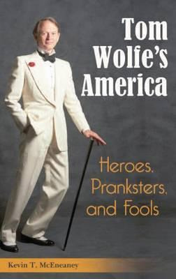 Libro Tom Wolfe's America - Kevin T. Mceneaney