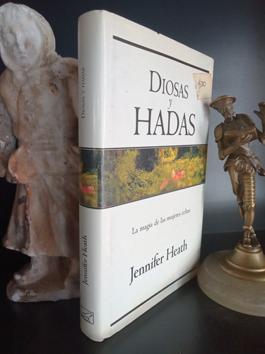 Diosas Y Hadas - Magia Mujeres Celtas - Jennifer Heath