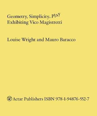 Libro Geometry, Simplicity, Play : Exhibiting Vico Magist...