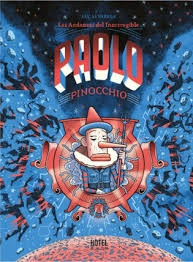 Paolo Las Andanzas Del Incorregible Pinocchio - Paolo