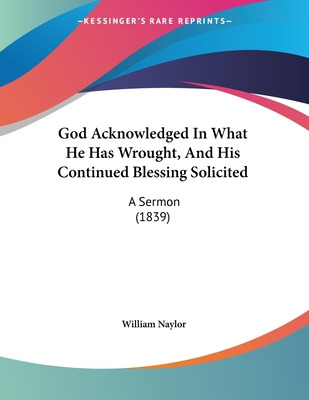 Libro God Acknowledged In What He Has Wrought, And His Co...