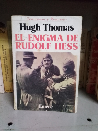 El Enigma De Rudolf Hess - Hugh Thomas