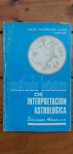 Metodo Basico De Interpretacion Astrologica Libro