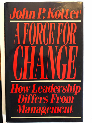A Force For Chance John P. Kotter (inglés)