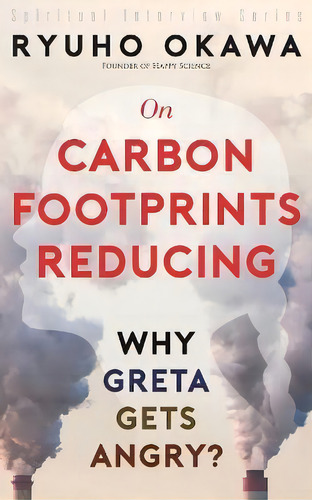 On Carbon Footprints Reducing, De Ryuho Okawa. Editorial Hs Press, Tapa Blanda En Inglés