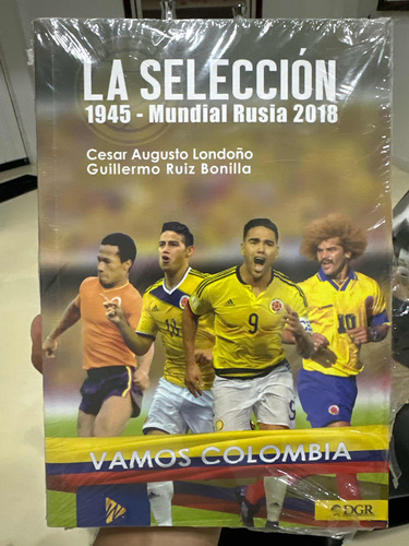 La Selección 1945 Mundial Rusia 2018  - Libro De Fútbol 