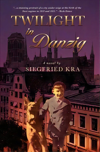 Twilight In Danzig, De Siegfried Kra. Editorial Pleasure Boat Studio, Tapa Blanda En Inglés