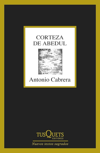 Corteza De Abedul, De Antonio Cabrera. Editorial Tusquets, Tapa Blanda, Edición 1 En Español