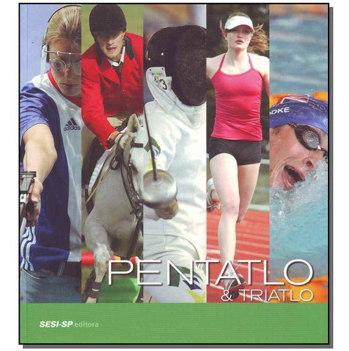 Pentatlo & Triatlo - Col. Sesi, De Editora Sesi - Sp. Editora Sesi - Sp Em Português