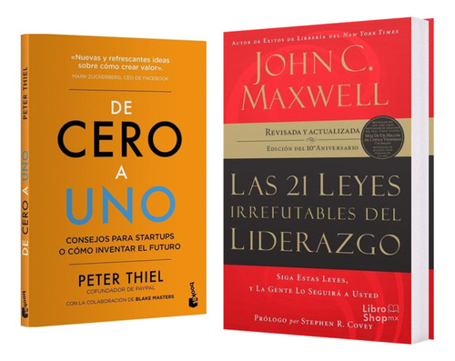 De Cero A Uno Peter Thiel + 21 Leyes Irrefutables Liderazgo