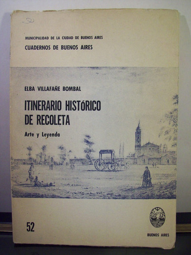 Adp Itinerario Historico De Recoleta Villafañe Bombal