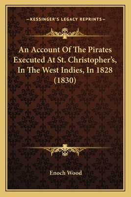 Libro An Account Of The Pirates Executed At St. Christoph...