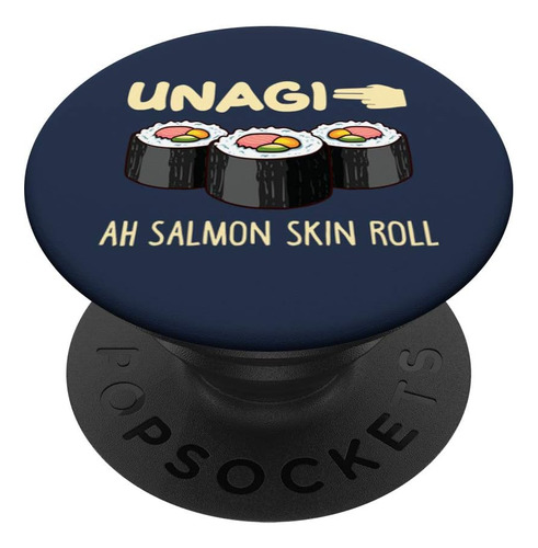 Unagi Mindfulness Total Awareness Funny Ah Salmon Skin Roll 