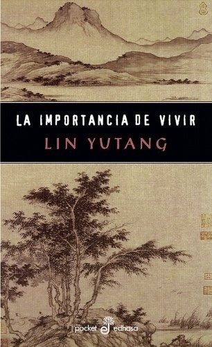 Libro Importancia De Vivir, La /lin Yutang