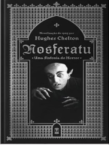 NOSFERATU - UMA SINFONIA DO HORROR, de HUGHES, CHELTON. Editora Sebo Clepsidra, capa mole em português