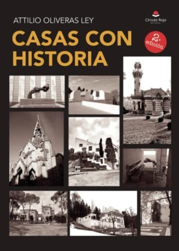 Libro Casas Con Historia De Attilio Oliveras Ley