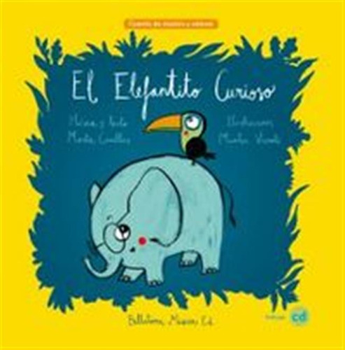 Elefantito Curioso, El - Canellas, Marta