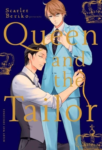 Queen And The Tailor, De Beriko, Scarlet. Editorial Milky Way ,ediciones, Tapa Blanda En Español, 2021