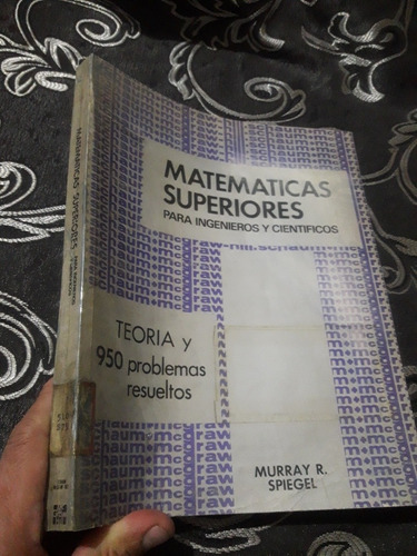 Libro Schaum Matematicas Superiores Para Ingenieros Spiegel