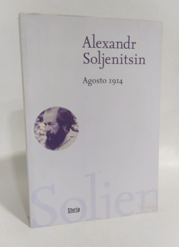 Libro Agosto 1914 / Alexandr Soljenitsin / Historia Rusa