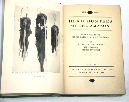 Head Hunters Of The Amazon - F. W. Up De Graff (Usado)