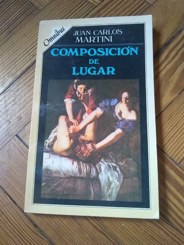 Martini Juan Carlos  Composición De Lugar